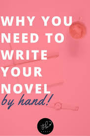 This sounds crazy too — but are you writing it longhand? Why You Should Write Your Novel On Paper Jenny Bravo