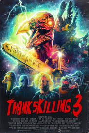 ThanksKilling 3 (2012) - Filmaffinity