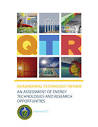 AN ASSESSMENT OF ENERGY TECHNOLOGIES AND RESEARCH OPPORTUNITIES