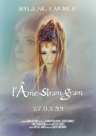 Текст песни «l ame stram gram». Concours De Creations Mylene Farmer 49 Affiche Du Clip L Ame Stram Gram