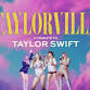 Taylorville - A Tribute to Taylor Swift