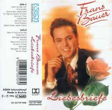 Frans bauer is a dutch singer of het levenslied (dutch schlager). Frans Bauer Liebesbriefe 1996 Cassette Discogs