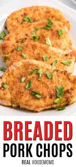 Bake on a center rack at 425 degrees fahrenheit for 20 to 25 minutes — all ovens are calibrated differently, so keep an eye on them after 15 minutes of baking. Breaded Pork Chops Recipe Real Housemoms