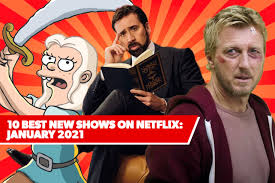 Here are the best netflix shows and series to watch in april 2021. 10 Best New Shows On Netflix January 2021 S Series To Watch