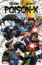 This list features links to collected editions to purchase. Venom And X Men Poison X Tpb 2018 Marvel Comic Books
