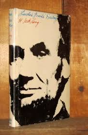 Lincoln's Fireside Reading by Lang, H. Jack: Very Good Hardcover (1965)  Signed by Author(s)