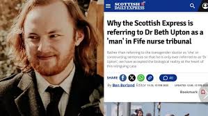 Scottish Newspaper Reported To Police After Referring To Trans-Identified  Male Doctor By "He/Him" Pronouns