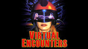 Watch Virtual Encounters Online | 1996 Movie | Yidio