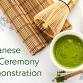 Japanese Tea Ceremony Demonstration