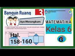 Nov 12, 2020 · kunci jawaban tema 6 kelas 5 halaman 157 158 161 162 dan 163 164 165 tematik sd subtema 3 masyarakat indonesia merupakan masyarakat yang selalu menghargai warisan budaya nenek moyangnya. Rangkuman Bangun Ruang Hal 158 160 Matematika Kelas 6 Sd Halaman 158 Gucil Chanel Youtube