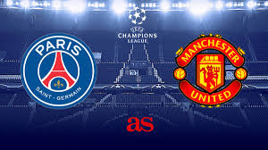 Regardez l'évènement ligue des champions: Paris Saint Germain Vs Manchester United How And Where To Watch Times Tv Online As Com
