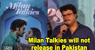 Tigmanshu Dhulia S Milan Talkies Will Not Release In Pakistan The movie belongs to the following categories: msn com