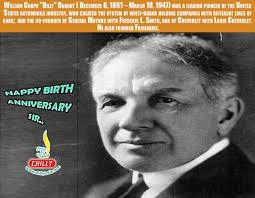 Happy Birthday: William Crapo Durant (December 8, 1861