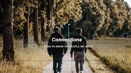 Connections: Getting to Know the People We Serve