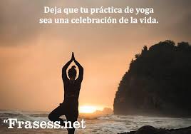 En esta avenida dieron una clase. 60 Frases De Yoga Inspiradoras Y Positivas