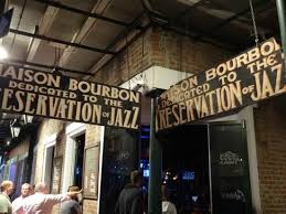 Maison Bourbon Jazz Club Jazz Club Bourbon New Orleans