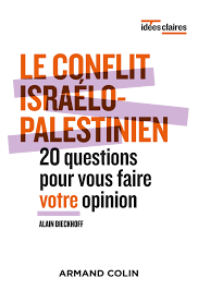 La nouvelle escalade depuis début mai du conflit entre israël et les mouvements armés de gaza (181 morts dus aux frappes espérons que les peuples israélien et palestinien trouvent la voie de la paix. Le Conflit Israelo Palestinien 20 Questions Pour Vous Faire Votre Opinion 20 Questions Pour Vous Faire Votre Opinion Amazon De Dieckhoff Alain Fremdsprachige Bucher