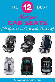 Best Narrow Car Seats 2020 Reviews Car Seats Baby Car Seats New Baby Products
