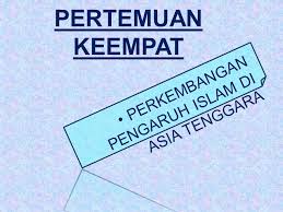  pusat kebudayaan ini bertindak sebagai pusat keilmuan dan pusat penyebaran islam. Pertemuan Keempat Perkembangan Pengaruh Islam Di Asia Tenggara Ppt Download