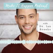 Make It Happen Podcast