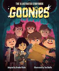 Not that she has not had a previously noteworthy resume. The Goonies The Illustrated Storybook Book By Brooke Vitale Teo Skaffa Official Publisher Page Simon Schuster