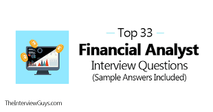 Use our job search tool to sort through over 2 million real jobs. Top 33 Financial Analyst Interview Questions Sample Answers Included