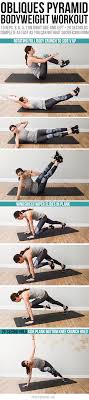 Bodyweight Pyramid Workout Targeting Obliques Pumps Iron Pyramid Workout Flexibility Workout Workout Routine