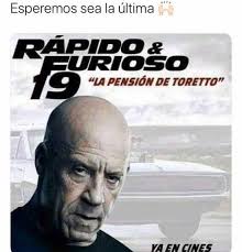 La sangre no siempre define a la familia. Dopl3r Com Memes Esperemos Sea La Ultima Rapido Furiogo 19 La Pension De Toretto Ya En Cines