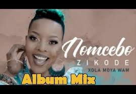 Baixar novas musicas de nomcebo 2020 é um livro que pode ser considerado uma demanda no momento. Download Mixtape Nomcebo Zikode New Album 2020 Mix Xola Moya Wam Mp3 Mp4 3gp Fakaza