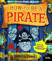 How to be a Pirate by Cressida Cowell (2004) Audio CD by : Amazon.co.uk:  CDs & Vinyl