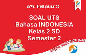 Contoh soal bahasa indonesia kelas 8 smp/mts dan kunci jawabannya. Soal Uts Bahasa Indonesia Kelas 2 Semester 2 Genap Terbaru Lengkap Kunci Jawaban