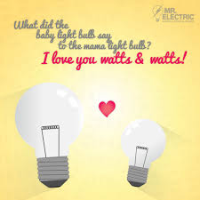 I Love You Watts And Watts Electricity Jokes Puns Lit Quotes Funny Light Quotes Motivational Picture Quotes