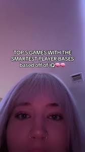 Video Games with Highest Iq Players