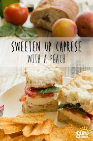 Looking For A Tasty New Lunch Idea Start With Your Basic Caprese Sandwich And Add A Peach For A Sweet Twist On A Delicious C Yummy Food Real Food Recipes Food