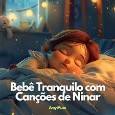 Amazon.com: Bebê Tranquilo com Canções de Ninar : Amy Muse: Digital Music