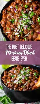 The Most Delicious Mexican Black Beans Ever Oh Sweet Basil Recipe In 2020 Mexican Beans Recipe Mexican Black Beans Bean Recipes