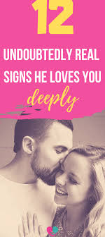 12 True Signs He Loves You Deeply Signs He Loves You Relationship Killers Relationship Advice