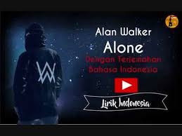 Maybe you would like to learn more about one of these? Alone Alan Walker Dengan Lirik Dan Terjemahan Bahasa Indonesa Youtube