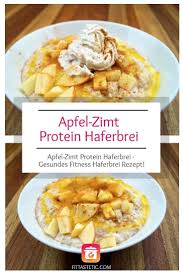 Apfel Zimt Protein Haferbrei Fitness Haferbrei Rezept Rezept Haferbrei Gesundes Essen Rezepte Rezepte