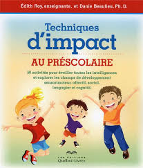 Techniques d'impact au préscolaire (2e édition)