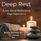 Deep Rest •A Hot Stone Restorative Yoga Experience event image