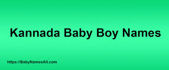 How to propose a boy in kannada. Kannada Baby Boy Names And Meanings Baby Names All