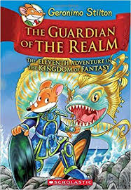 Pdf Download The Guardian Of The Realm The Eleventh Adventure In The Kingdom Of Fantasy Geronimo Stilton And The Kingdom Geronimo Stilton Geronimo Guardian