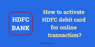 The biggest advantage of making your hdfc credit card payment at present, you can visit an hdfc bank atm and pay credit card bill using hdfc debit card. How To Activate Hdfc Debit Card For Online Transaction