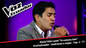 Daniel velez has disabled new messages. Daniel Velez Canto Te Conozco Bien La Voz Ecuador Audiciones A Ciegas Cap 2 T1 Youtube