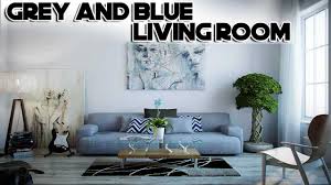 Maybe you would like to learn more about one of these? Daily Decor Grey And Blue Living Room Youtube