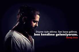 Koray Avci Sozleri Guzel Sozler Guzel Soz Ask Budur Ve Ask