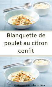 Blanquette De Poulet Au Citron Confit En 2020 Poulet Au Citron Blanquette De Poulet Blanquette