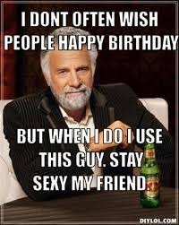 Birthday Meme For Him Funny Image Result For Funny Happy Birthday Memes For Him Love You Meme Gym Jokes Funny Quotes