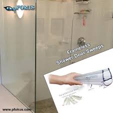 Frameless Shower Door Sweep Shower Sweeps Pfokus Frameless Shower Door Sweep Frameless Shower Frameless Shower Doors